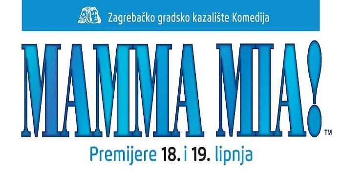 Veliki mjuzikl Mamma Mia! konačno u Zagrebu