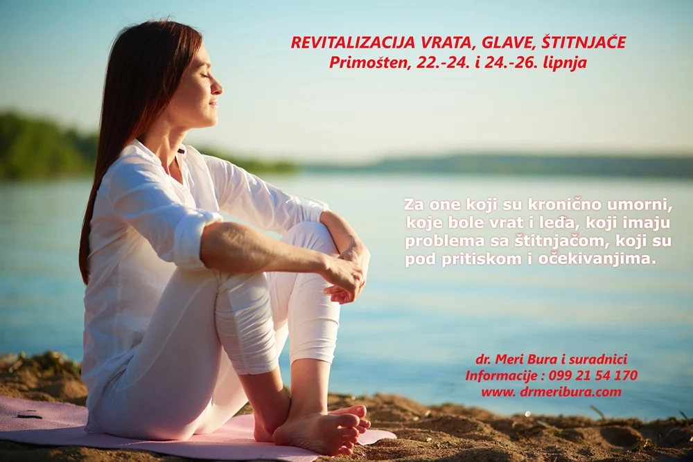 Revitalizacija glave, vrata, štitnjače u Primoštenu 22-24 i 24-26 lipnja!