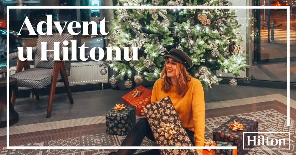 Doživite advent u Hilton hotelima Zagreb i stvorite nezaboravne uspomene!